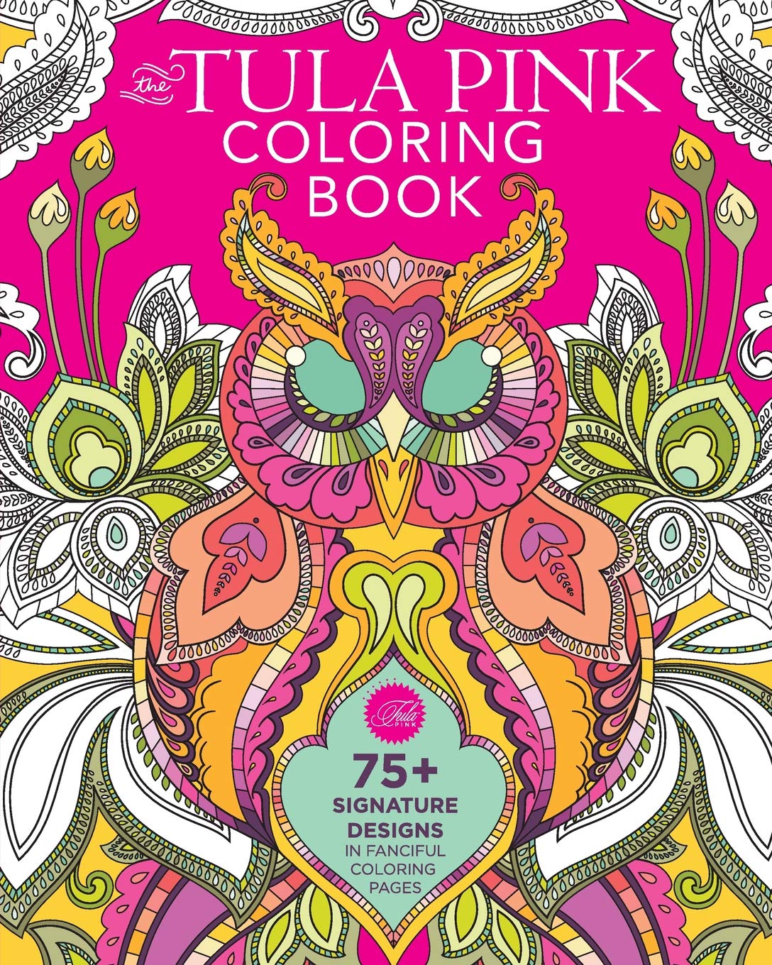 Tula Pink Coloring Book